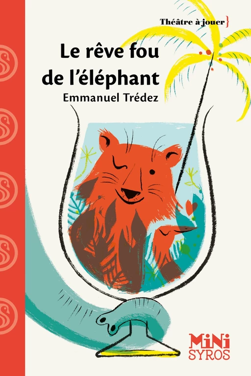 Le rêve fou de l'éléphant - Emmanuel Trédez - Nathan