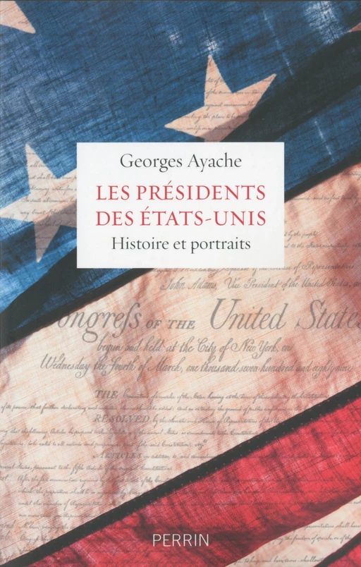 Les présidents des Etats-Unis - Georges Ayache - Place des éditeurs