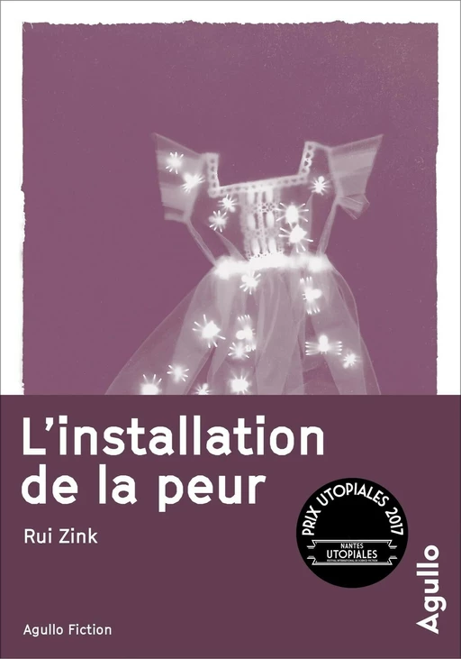 L'installation de la peur - Rui Zink - Agullo Editions