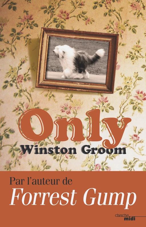 ONLY - Extrait - Winston Groom - Cherche Midi