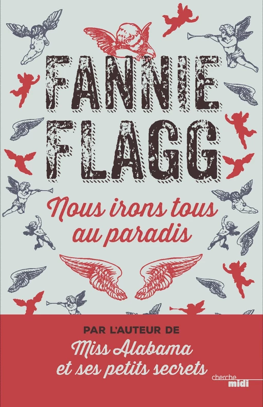 NOUS IRONS TOUS AU PARADIS - Extrait - Fannie Flagg - Cherche Midi