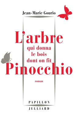 L'Arbre qui donna le bois dont on fit Pinocchio