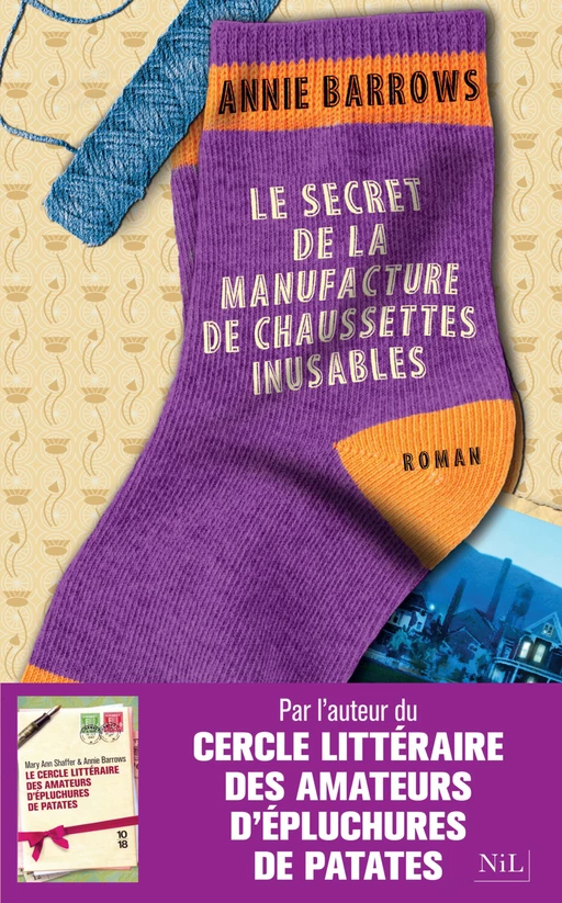 Le Secret de la manufacture de chaussettes inusables - Annie BARROWS - Groupe Robert Laffont