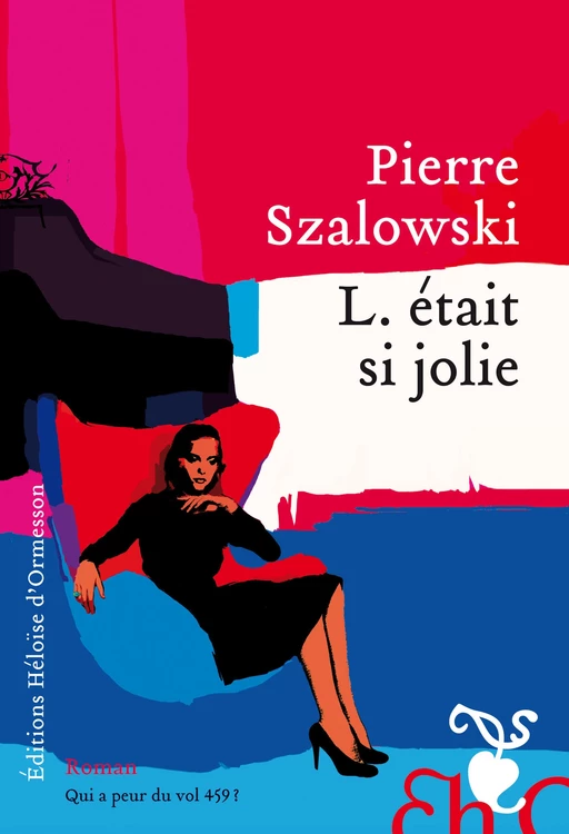 L. était si jolie - Pierre Szalowski - Héloïse d'Ormesson