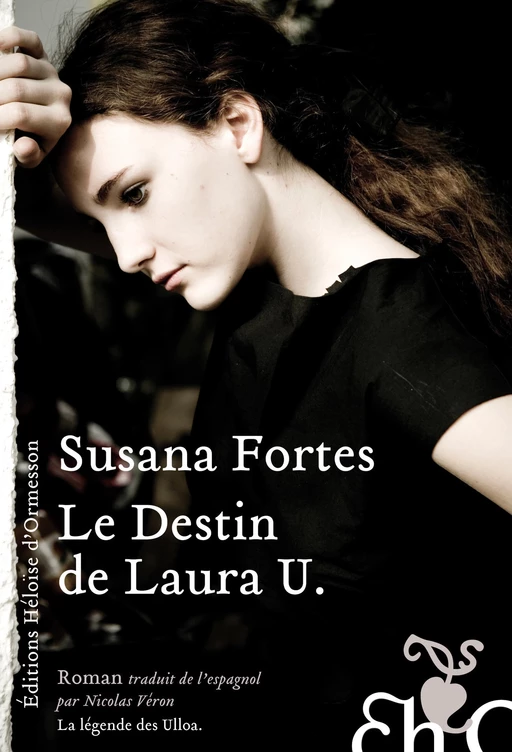 Le Destin de Laura U. - Susana Fortes - Héloïse d'Ormesson