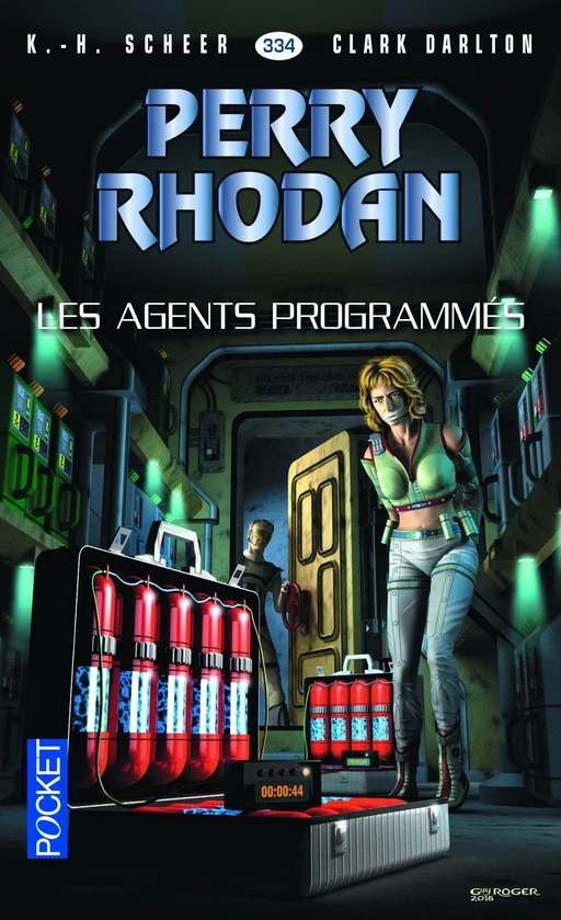 Perry Rhodan n°334 - Les Agents Programmés - K.H. Scheer, Clark DARLTON - Univers Poche