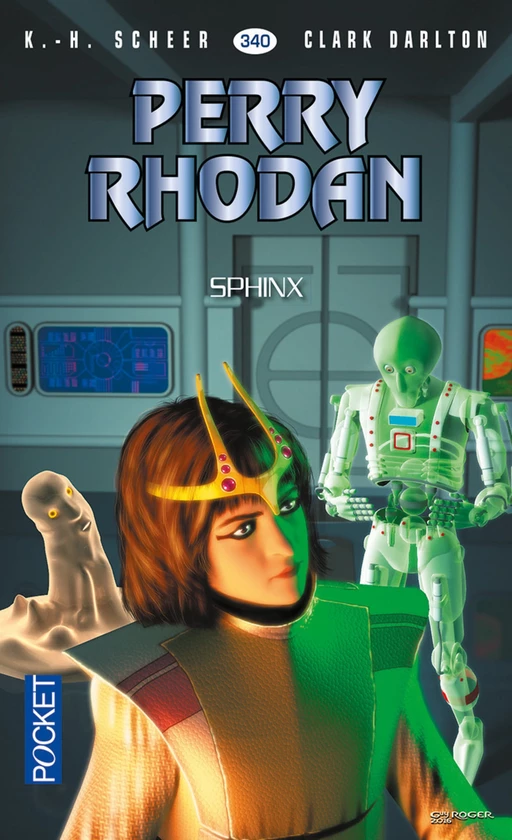 Perry Rhodan n°340 - Sphinx - K.H. Scheer, Clark DARLTON - Univers Poche