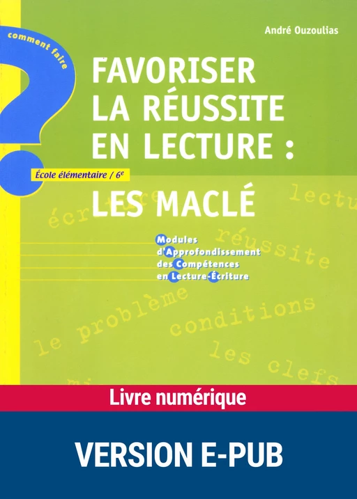 Favoriser la réussite en lecture - André Ouzoulias - Retz