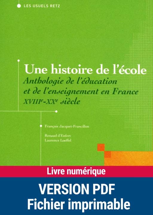 Une histoire de l'école -  Collectif, Renaud d' Enfert, Laurence Loeffel - Retz