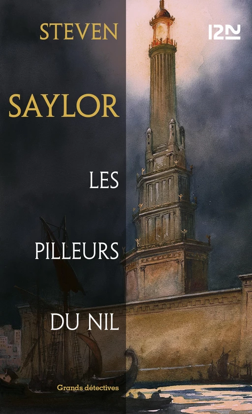 Les pilleurs du Nil - Steven Saylor - Univers Poche