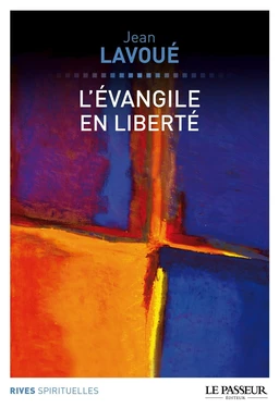 L'évangile en liberté