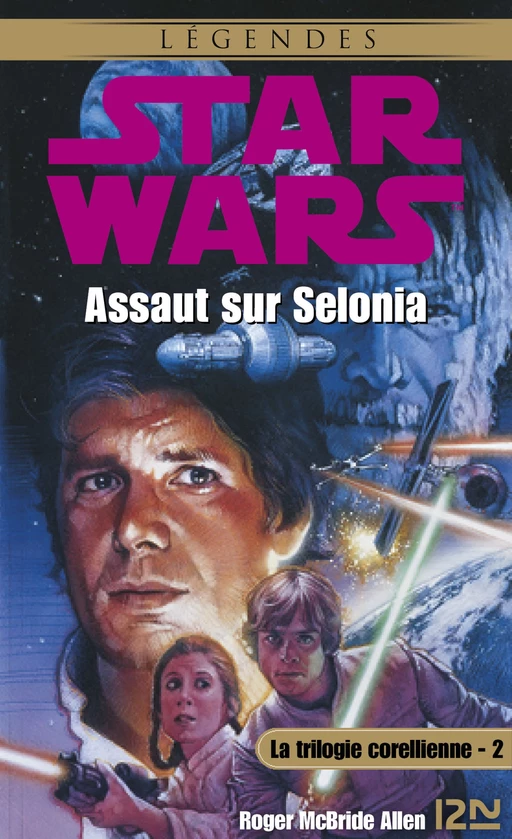 Star Wars - La trilogie corellienne - tome 2 - Roger Mcbride Allen - Univers Poche