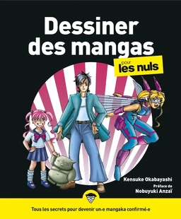 Dessiner des mangas pour les Nuls, 2e éd.