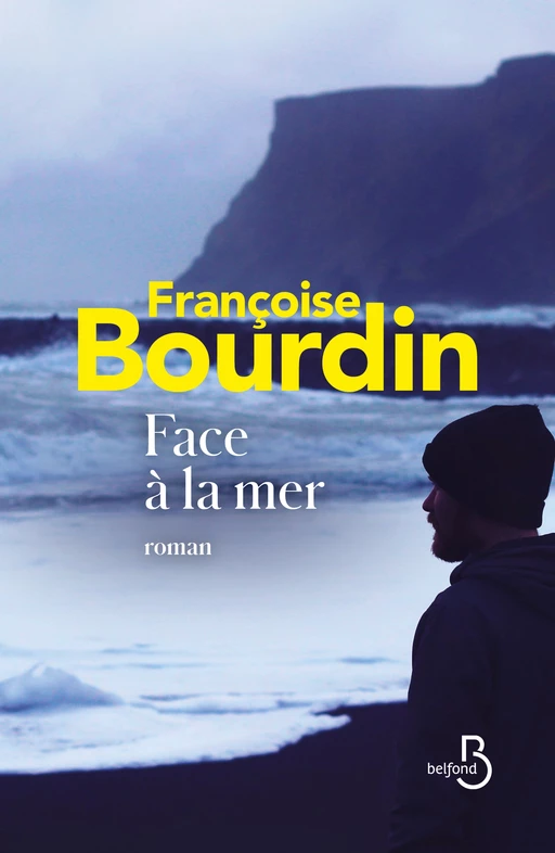 Face à la mer - Françoise Bourdin - Place des éditeurs