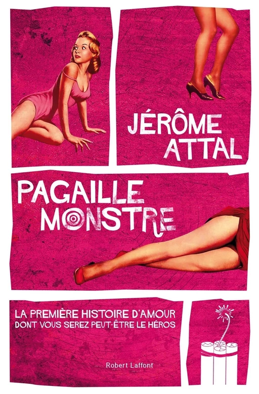 Pagaille monstre - Jérôme Attal - Groupe Robert Laffont