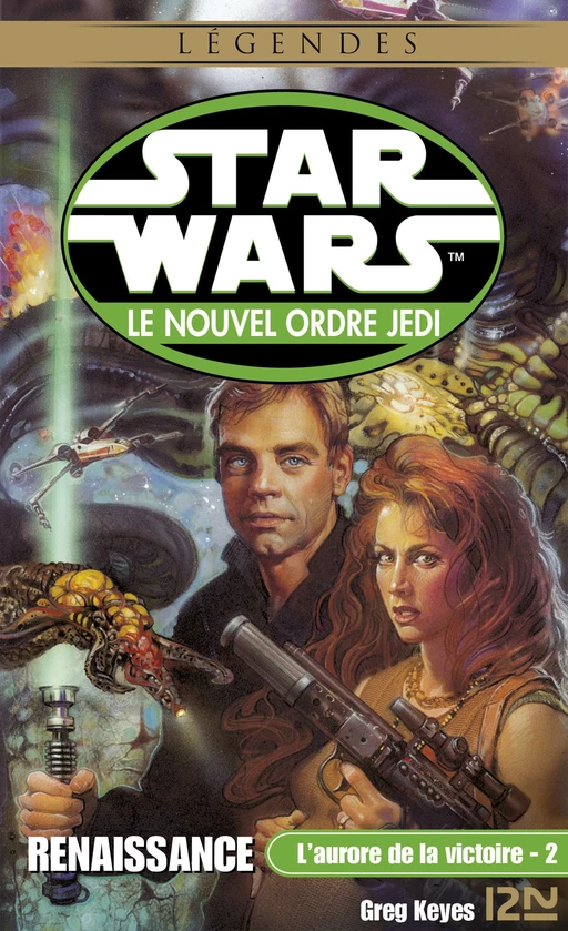 Star Wars - L'aurore de la victoire, tome 2 : Renaissance - Greg Keyes - Univers Poche