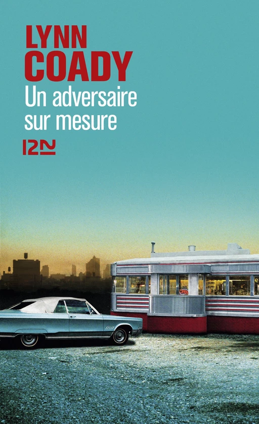 Un adversaire sur mesure - Lynn Coady - Univers Poche