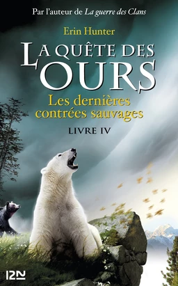 La quête des ours tome 4