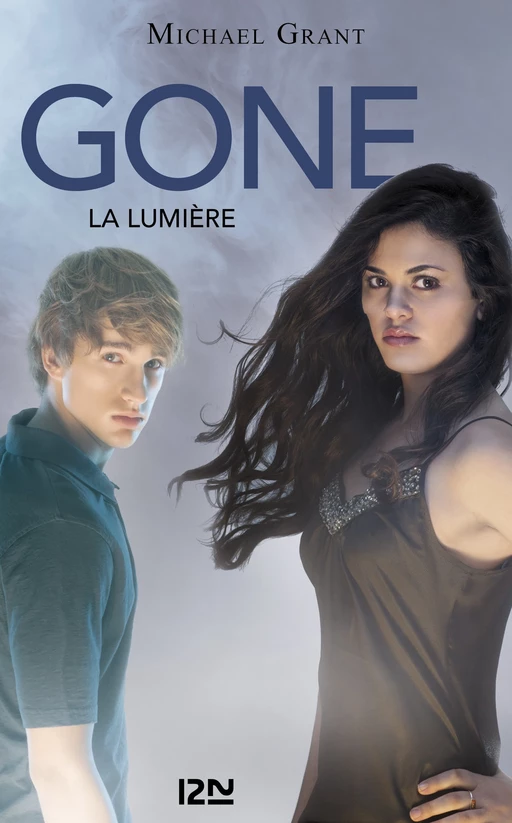 Gone tome 6 La lumière - Michael Grant - Univers Poche