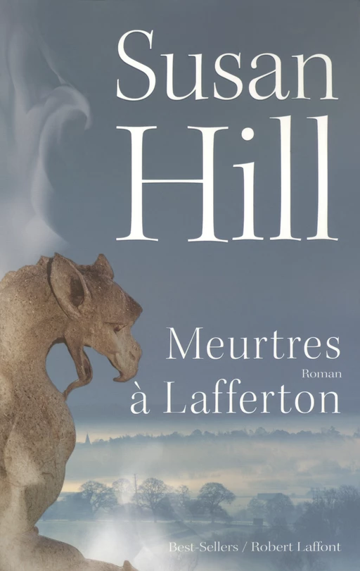 Meurtres à Lafferton - Susan Hill, Johan-Frédérik Hel-Guedj - Groupe Robert Laffont