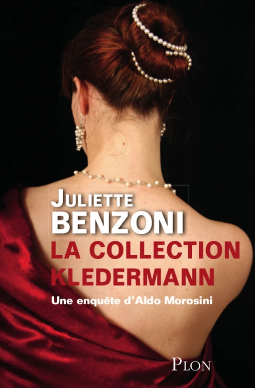 La collection Kledermann - Une enquête d'Aldo Morosini - Juliette Benzoni - Place des éditeurs