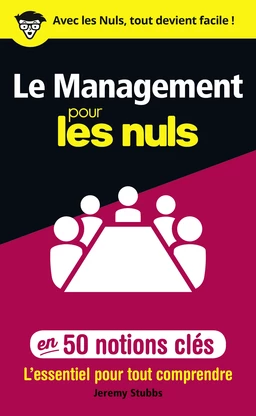 Le management pour les Nuls en 50 notions clés