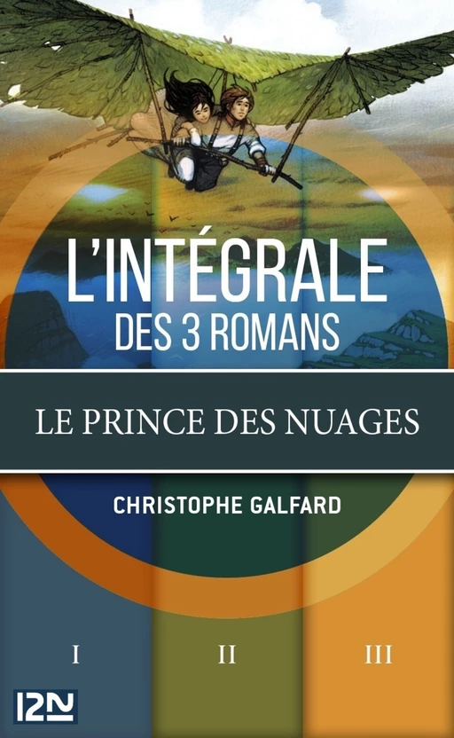 Le Prince des Nuages : Intégrale - Christophe Galfard - Univers Poche