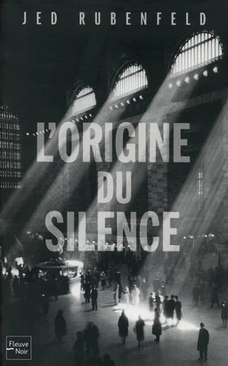 L'origine du silence