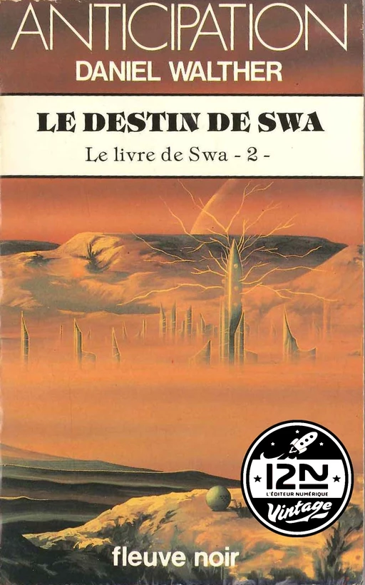 Le livre de Swa - Tome 2 : Le destin de Swa - Daniel Walther - Univers Poche