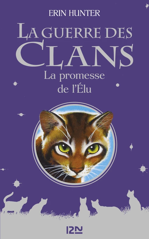 La guerre des clans - La promesse de l'Elu - Erin Hunter - Univers Poche