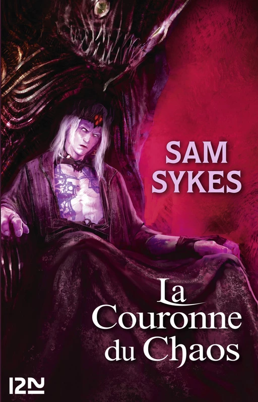 La Couronne du Chaos - Sam Sykes - Univers Poche