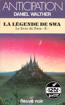 Le livre de Swa - Tome 3 : La légende de Swa