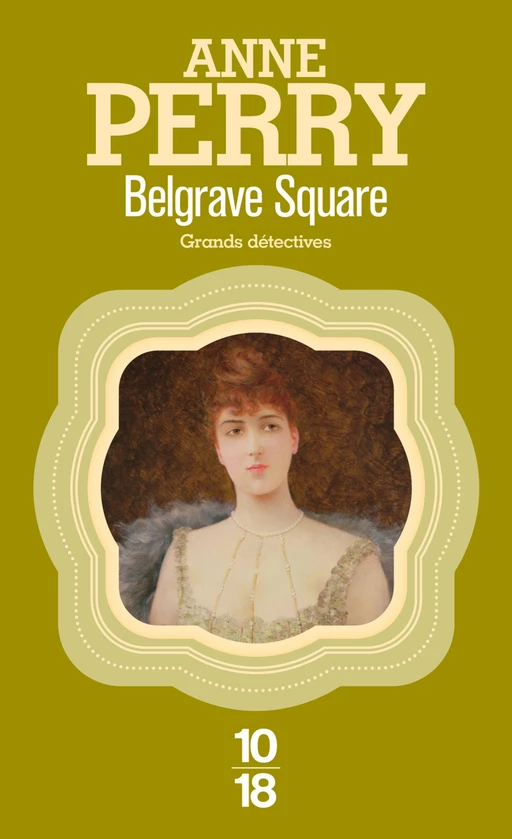 Belgrave Square - Anne Perry - Univers Poche