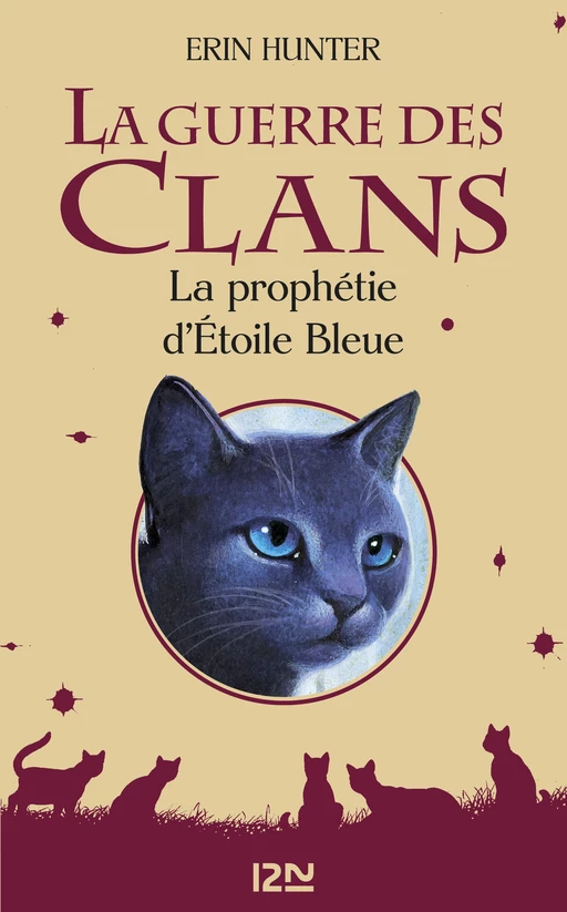 La guerre des clans - La prophétie d'Étoile Bleue - Erin Hunter - Univers Poche