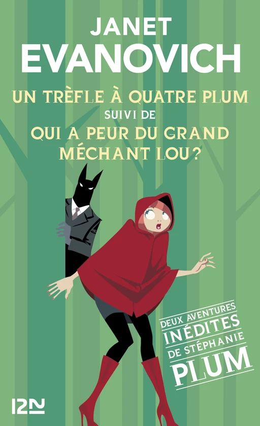 Un trèfle à quatre Plum suivi de Qui a peur du grand méchant Lou ? - Janet Evanovich - Univers Poche