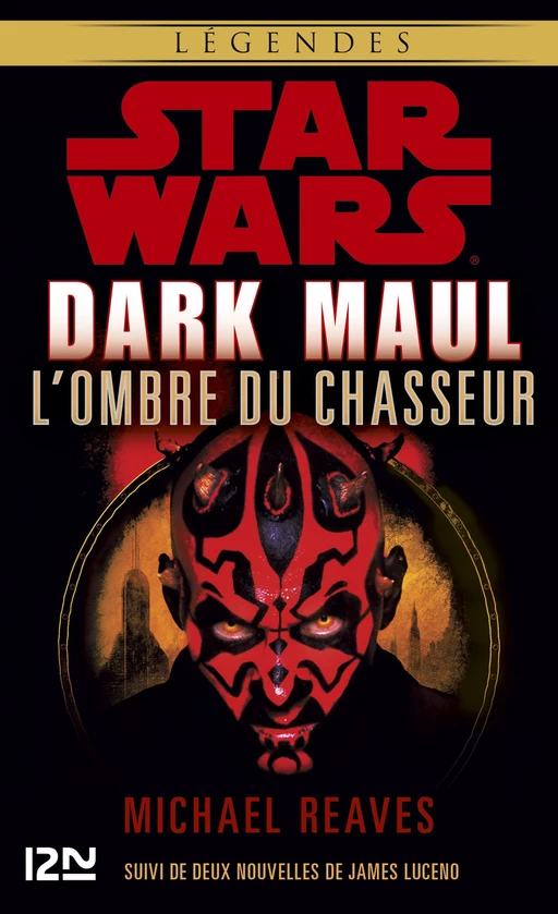 Dark Maul, l'ombre du chasseur - Michael Reaves - Univers Poche