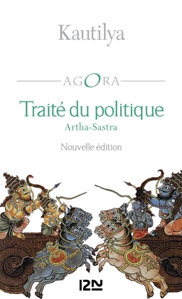 Traité du politique - Arthasastra