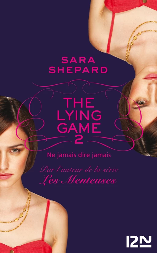 The Lying Game - tome 2 - Sara Shepard - Univers Poche