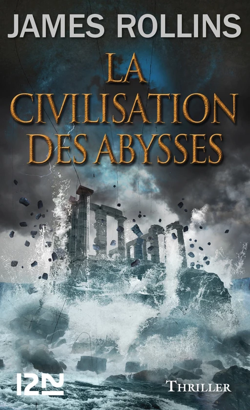 La Civilisation des abysses - James Rollins - Univers Poche