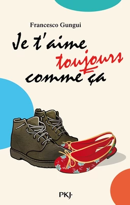 Je t'aime toujours comme ça