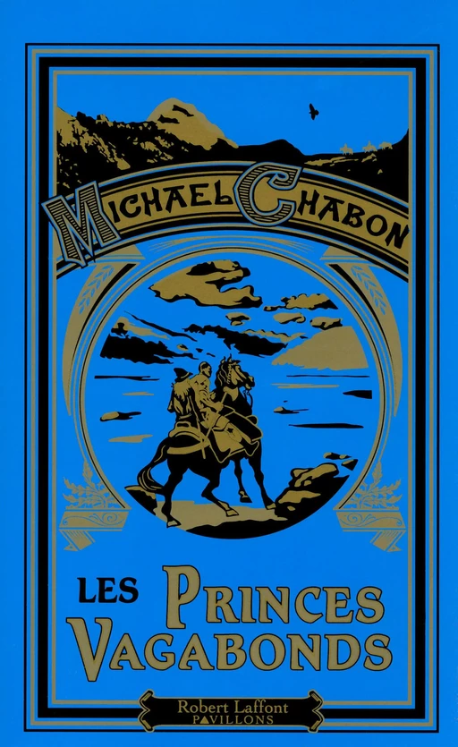 Les Princes vagabonds - Michael CHABON - Groupe Robert Laffont