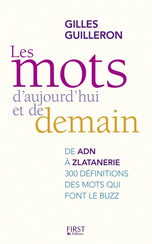 Les mots d'ajourd'hui et de demain - Gilles Guilleron - edi8