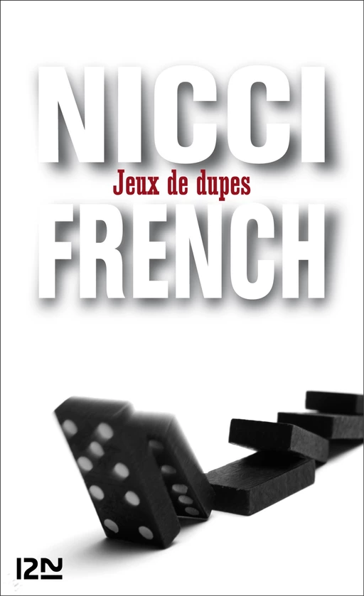 Jeux de dupes - Nicci FRENCH - Univers Poche