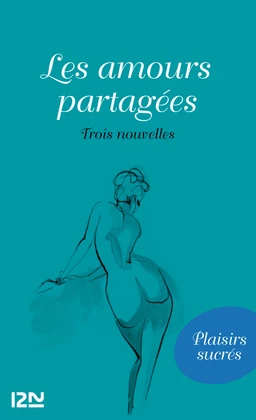 Les amours partagées