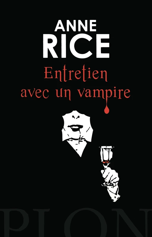 Entretien avec un vampire - Anne Rice - Place des éditeurs