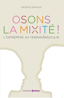 Osons la mixité