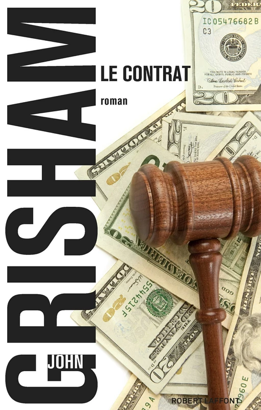 Le Contrat - John Grisham - Groupe Robert Laffont