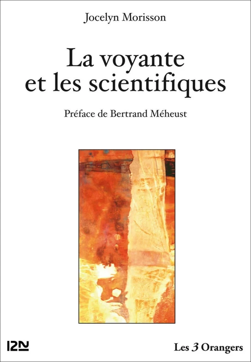 La voyante et les scientifiques - Jocelyn Morisson - Univers Poche