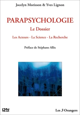 Parapsychologie : le Dossier