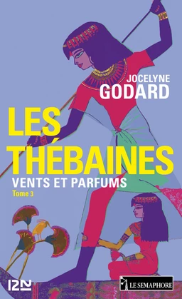 Les Thébaines - tome 3